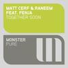 Together Soon (Avenue One Radio Edit) - Matt Cerf&Raneem&Fenja