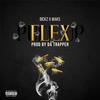 F L E X (feat. Waks) (Explicit) - Bickz&Waks