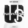 My Advice - Funkatomic&Claudio Caccini