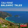 Balearic Tales (Original Mix) - Tau-Rine