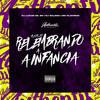 Medley Relembrando a Infância (Explicit) - DJ LUKAS DA ZS&DJ GALEGO&mc flavinho