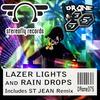 Lazer Lights And Rain Drops (Original Mix) - Drone375