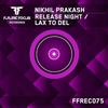 LAX To DEL (Original Mix) - Nikhil Prakash
