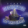 Dedicated to the Game (Explicit) - SERVE