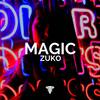 Magic - Zuko&Alex Sandoval Jr.