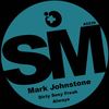 Dirty Sexy Freak - Mark Johnstone