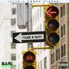 Make A Way (feat. Corey Pieper) (Explicit) - Illie&Corey Pieper