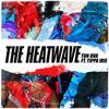 Tun Ova - The Heatwave&Tippa Irie