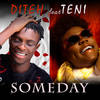 Someday - DITEH&Teni