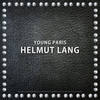 Helmut Lang - Young Paris