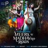 Meera Ne Madhav No Raas - Parth Bharat Thakkar&Aditya Gadhvi&Jahnvi Shrimankar