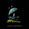 Deep Waters - Forenzik Styles