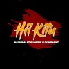 Hii Kitu - Nashipai&Dominant&Rumfire