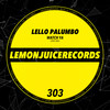 Watch Ya (Original Mix) - Lello Palumbo