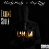 Taking Souls(feat. Snap Dogg) (Explicit) - Skeechy Meechy&Snap Dogg