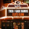 Flute Flow (Original Mix) - Theo&Gabe Ramos