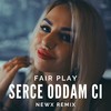Serce oddam ci (newX Remix) - Fair Play