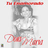 Tu Enamorado - Dora Maria