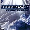Story 2 (Explicit) - Louie Dusse
