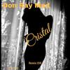 Cristal(Remix 018 - Don Ray Mad Remix) (Remix) - Don Ray Mad