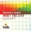 Won't You Stay - Indivision&Livewire&Tasha Baxter