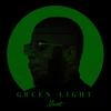 Green Light - Moet