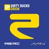 Orion (Original Mix) - Dirty Ducks