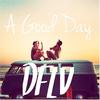 A Good Day(Original Mix) - DFLV