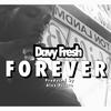 Forever(prod by Alex Prince) (Explicit) - Davy Fresh