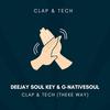 Cap & Tech (Theke Way) (feat. G-NativeSoul) - DeeJay Soul Key&G-NativeSoul