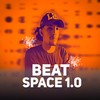 Beat Space 1.0 (Explicit) - DJ JB BEAT&DJ mr
