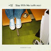 Stay With Me (feat. noa) - Sunburst Club&NOA