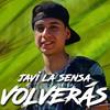 Volverás - Javi