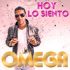 Hoy Lo Siento - Omega