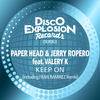 Keep On (Fran Ramirez Remix) - PAPER HEAD&Jerry Ropero&Valery K&Fran Ramirez