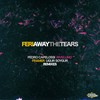 Away the Tears (Ugur Soygur & Framer Dub Mix) - Feri&Ugur Soygur&Framer