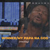 Winner / My Papa Na God(Medley) - EmmaOMG