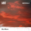 No More - Necrolx