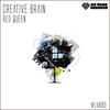 Red Queen (Original Mix) - Creative Brain