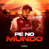 Pé no Mundo (Explicit) - Mc Dourado