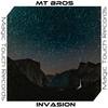 Invasion - MT Bros