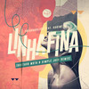 Linha Fina (Gustavo Mota & Simple Jack Remix) - Freakaholics&Gustavo Mota&Simple Jack&Karime