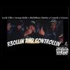 R30llin N Controllin (feat. Leek Ville, Scoop Rolla, Shotta Lohc & Cranch) (Explicit) - Cis100&Leek Ville&Scoop Rolla&Shotta Lohc&Cranch