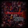 La Resistencia (Explicit) - Gino