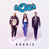 Rookie (Explicit) - Aqua