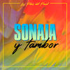 Sonaja y Tambor - Los Pibes del Penal&Julio Sevilla
