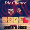 Die Chance (Popschlager) - Leonard Diass