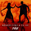 TŰZ - Békefi Viki&YA OU