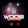 Woob(When Outside Open Back)[feat. Th3rd] (Explicit) - I-Bari&Eyebareye&Th3rd