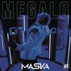 Mégalo (Explicit) - Maska